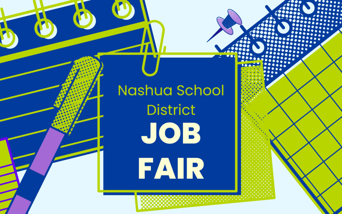 Nashua School District’s job fair still on for Wednesday News, Sports, Jobs The Nashua Telegraph